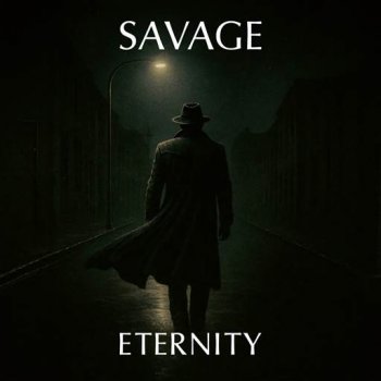 постер к Savage - Eternity [2CD, 24Bit, Hi-Res] (2026) FLAC